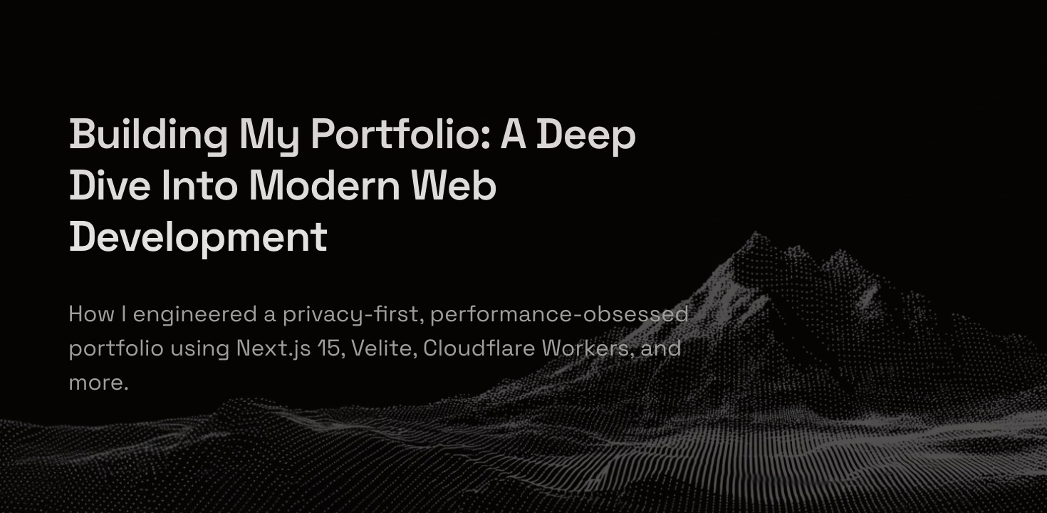 Building My Portfolio: A Deep Dive Into Modern Web Development